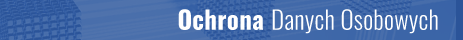 Przejdź do informacji nt. ochrony danych osobowych