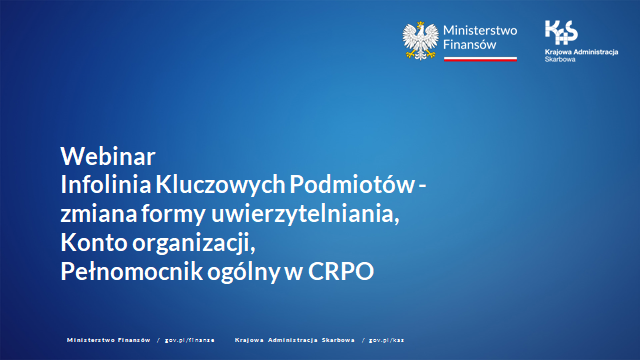 Niebieska plansza z logo MF i KAS oraz tytułem webinaru