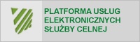 Przejdź do Platformy Usług Elektronicznych Służby Celnej