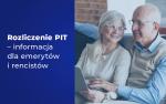 Obok siebie siedzą kobieta i mężczyzna. Ona uśmiecha się i patrzy na niego, on patrzy w monitor laptopa i klika w klawiaturę. Obok nich napis Rozliczenie PIT informacja dla emerytów i rencistów
