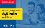 Mężczyzna i kobieta przy laptopie oraz napisy: podatki.gov.pl, Mamy już ponad 8,5 mln PIT-ów, Twój e-PIT.