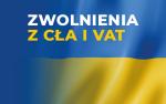 Informujemy o możliwości stosowania zwolnienia z cła i podatku VAT towarów importowanych do Polski spoza Unii Europejskiej (UE) w ramach pomocy humanitarnej przeznaczonej dla uchodźców z Ukrainy.
