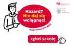 Plansza informacyjna akcji Hazard? Nie daj się wciągnąć!
