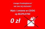 Plakat informujący o braku opłaty za czynności dokonywane w CEIDG.